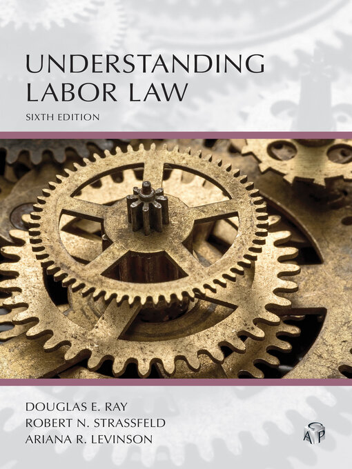 Title details for Understanding Labor Law by Douglas E. Ray - Wait list